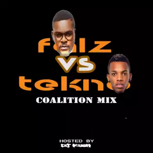 DJ Kush - (Coalition Mix)  Falz vs Tekno